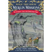 Magic Tree House/Merlin Mission #16 A Ghost Tale for Christmas Time