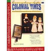 Everyday Life: Colonial Times