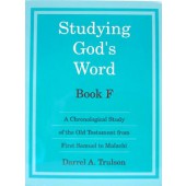 Studying God's Word Book F: I Samual - Malachi