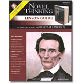 Novel Thinking Lesson Guide, In Their Own Words: Abraham Lincoln