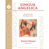 Lingua Angelica I Teacher Manual Second Edition Memoria Press