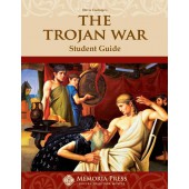 The Trojan War Student Guide-Memoria Press