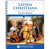 Latina Christiana Teacher Manual, Fourth Edition - Memoria Press
