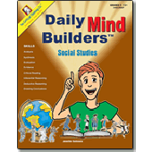 Daily Mind Builders Social Studies Grades 5-12+  The Critical Thinking Company