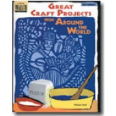 Craft Projects from Around the World, 2nd Edition