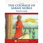 The Courage of Sarah Noble Teacher Guide-Memoria Press