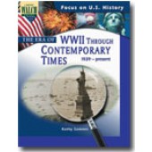 Focus on U.S. History: The ERA of WWII Through Contemporary Time