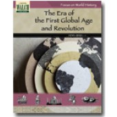 Focus on World History: The Era of the First Global Age and Revo