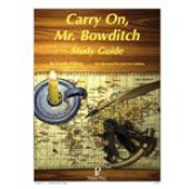 Carry On, Mr Bowditch Study Guide by Progeny Press