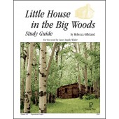 Little House in the Big Woods Guide by Progeny Press