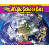 The Magic School Bus® Presents: Planet Earth