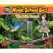 Magic School Bus presents the Rain Forest