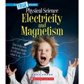 A True Book-Physical Science: Electricity and Magnetism