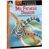 My Father's Dragon: An Instructional Guide for Literature