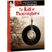 To Kill a Mockingbird: An Instructional Guide for Literature