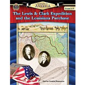 Lewis & Clark Expedition and the Louisiana Purchase 