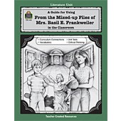 A Guide for Using From Mixed up Files of Mrs. Basil E. Frankweiler