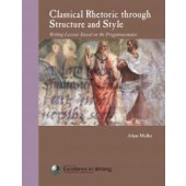 Classical Rhetoric through Structure and Style