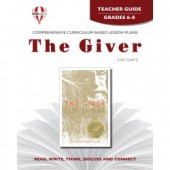 Novel Unit The Giver Teacher Guide Grades 6-8