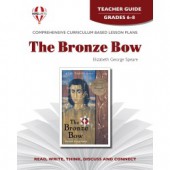 Novel Unit - The Bronze Bow Teacher Guide Grades 6-8