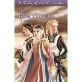 The Brethren: A Tale of the Crusades