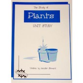 The Study of Plants, Christian Unit Study Guide