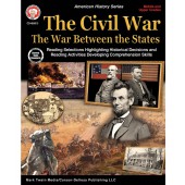 The Civil War: The War Between the States Workbook Grade 5-12