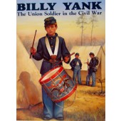 Billy Yank  - The Union Soldier in the Civil War Coloring Book