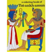 A Coloring Book of Tut-ankh-amun