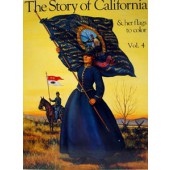  The Story of California and Her Flags, Volume 4 (Civil War to the Space Shuttle)