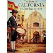 The Story of California and Her Flags to Color - Book 1 - Spanis