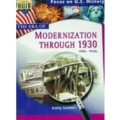 Focus on U.S. History: The Era of Modernization Through the 1930