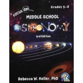 Focus On Middle School Astronomy Student Text (3rd Edition)