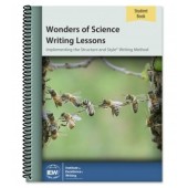 IEW Wonders of Science Writing Lessons [Student Book only]