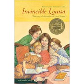 Invincible Louisa: The Story of the Author of Little Women 