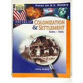 Focus on U.S. History: The Era of Colonization and Settlement