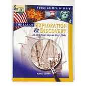 Focus on U.S. History: The Era of Exploration and Discovery