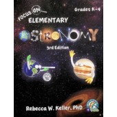 Focus On Elementary Astronomy Student Text (3rd Edition)