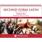 Second Form Latin Teacher Key (Workbook, Quizzes, & Tests) Memoria Press