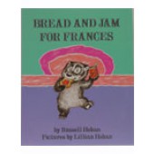 Bread and Jam For Frances