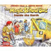 The Magic School Bus® Inside the Earth
