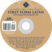 First Form Latin Pronunciation CD (Ecclesiaatical)-Charter/Public Edition