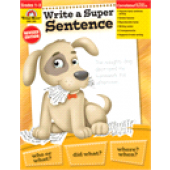 Write a Super Sentence, Grades 1-3