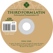 Third Form Latin Pronunciation CD (Ecclesiastical)-Charter/Public Edition