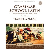 Grammar School Latin Teacher Manual -Charter/Public Edition