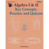 Algebra I & II Key Concepts, Practice, and Quizzes (Grades 7-12) The Critical Thinking Company