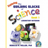 Exploring the Building Blocks of Science Book 1 Laboratory Notebook (Grade 1)
