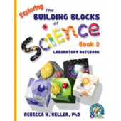 Exploring the Building Blocks of Science Book 2 Laboratory Notebook (Grade 2)