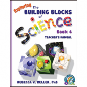 Exploring the Building Blocks of Science Book 4 Teacher's Manual (Grade 4)