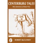 Centerburg Tales MORE ADVENTURES OF HOMER PRICE By Robert McCloskey